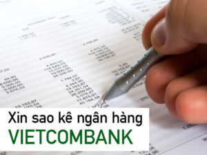 Xin sao kê ngân hàng Vietcombank. Ảnh bìa