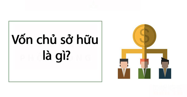 Vốn chủ sở hữu là gì?. Ảnh bìa