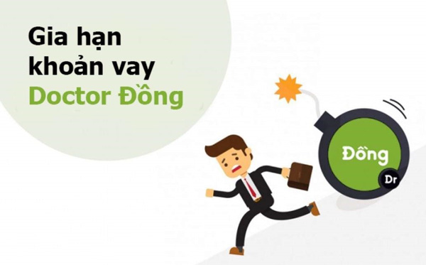 gia hạn khoản vay doctor đồng