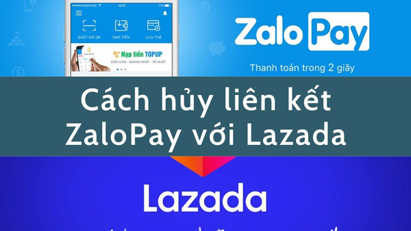 Một số lưu ý khi hủy liên kết Zalopay với Lazada