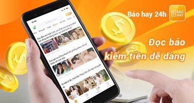 Ứng dụng đọc báo kiếm tiền - Báo hay 24h
