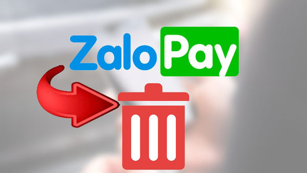 Xóa tài khoản Zalo Pay