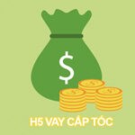 H5 VAY CẤP TỐC